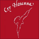 Cry Hosanna